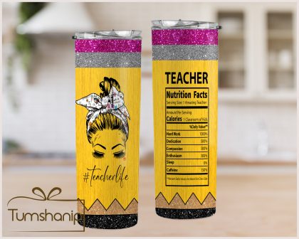 Teacher Tumbler, Teacher Nutrition Fact, Gift For Teacher, Teacher Appreciation Gift, Teacher Thank You, Principal Gift, New Teacher Tumbler